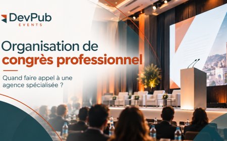 Organisation de congrès : quand faut-il faire appel à un professionnel ?